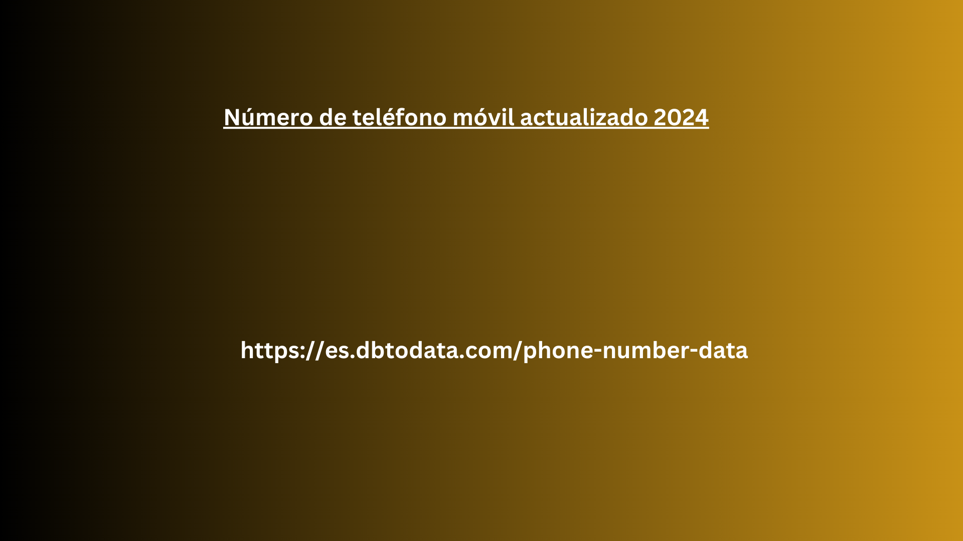 Número de teléfono móvil actualizado 2024