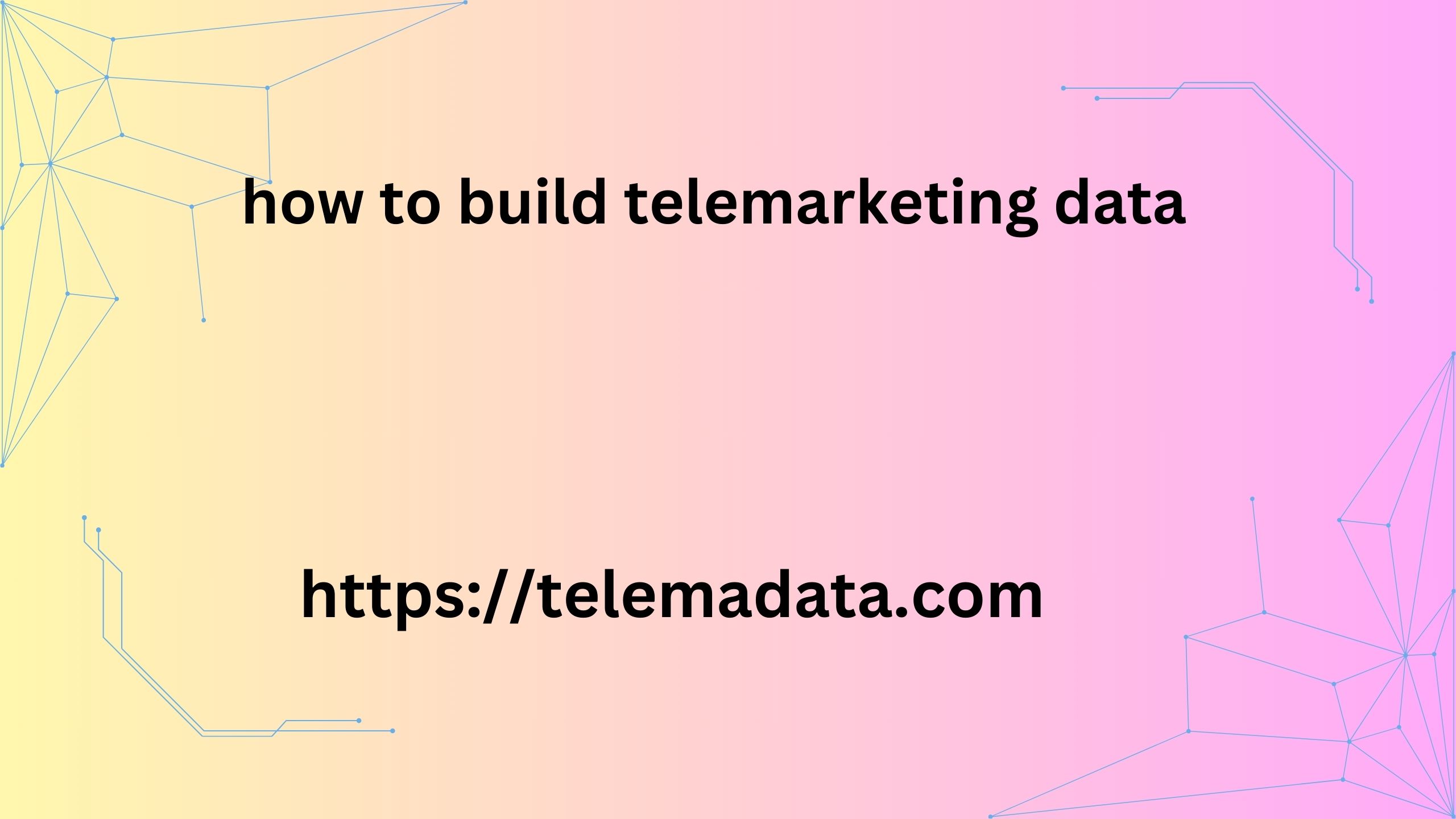 how to build telemarketing data