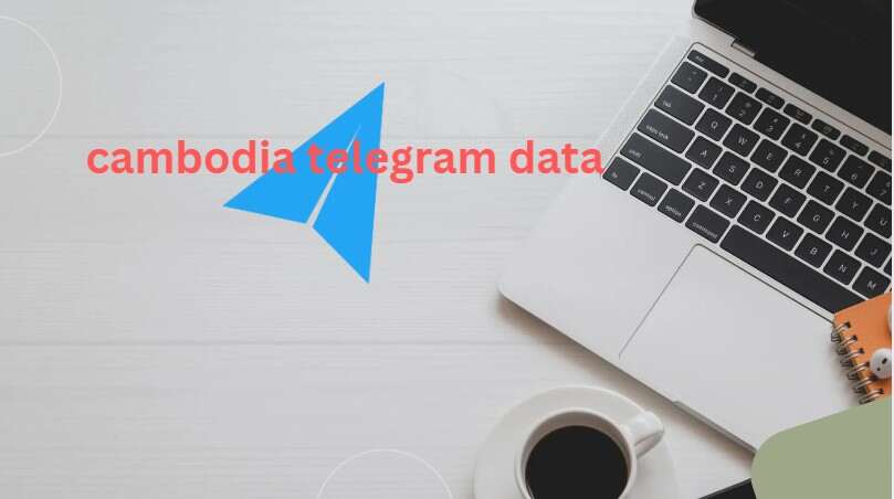 cambodia telegram data
